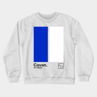 County Cavan / Original Retro Style Minimalist Poster Design Crewneck Sweatshirt